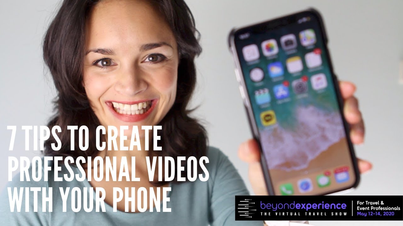 Tutorial Video Phone 7 Tips To Create Professional Videos With Your Phone - Beyond Experience